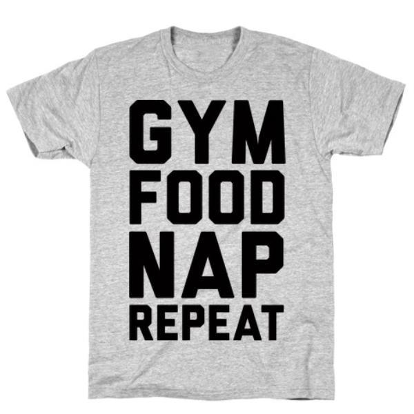 GYM FOOD NAP REPEAT T-SHIRT