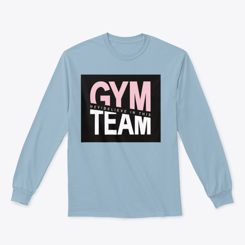 Gym Team Design Shirt For Family And Friends