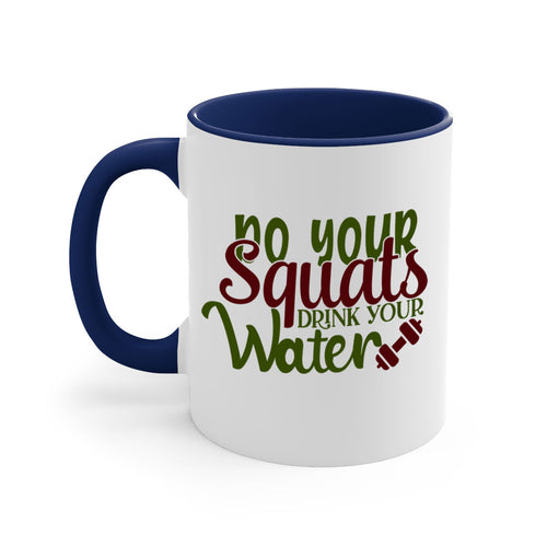 do your squats drink your water 49#- gym-Mug / Coffee Cup