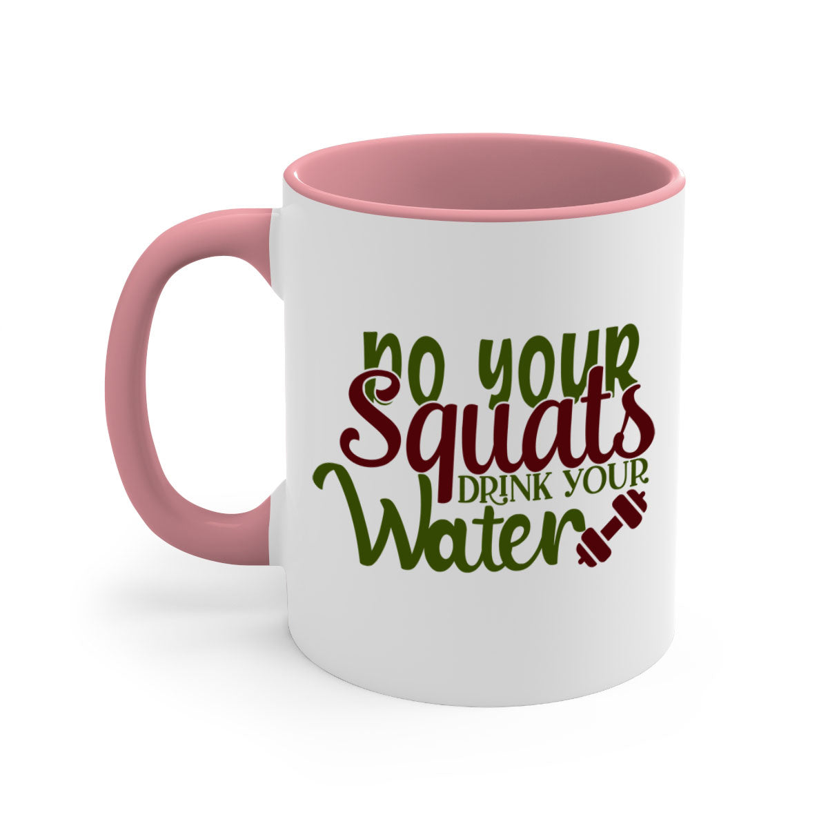 do your squats drink your water 49#- gym-Mug / Coffee Cup